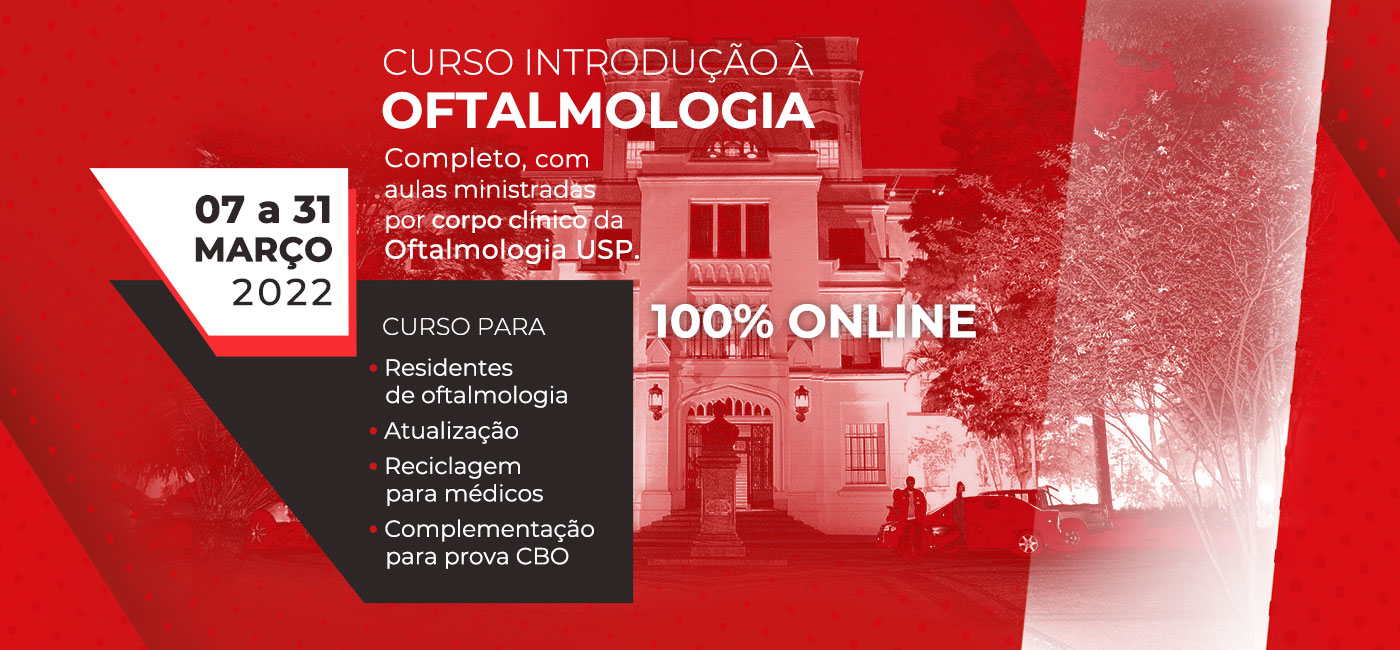 CURSO INTRODUÇÃO À OFTALMOLOGIA USP 2022